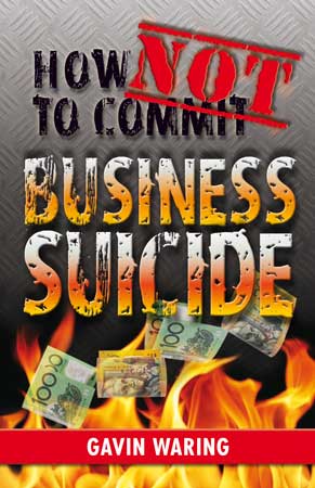 How not to Commit Business Suicide