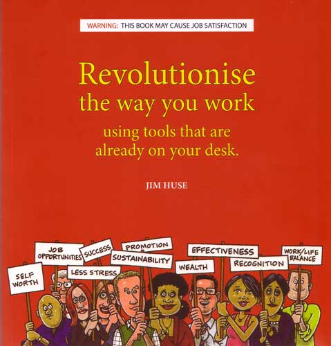 Revolutionise the way you work