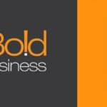 Be Bold in business