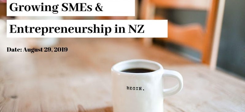 Growing SMEs and Entrepreneurship in NZ